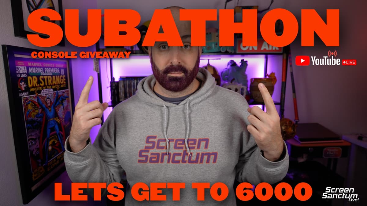 Screen Sanctum SUBATHON | 6000 GIVEAWAY